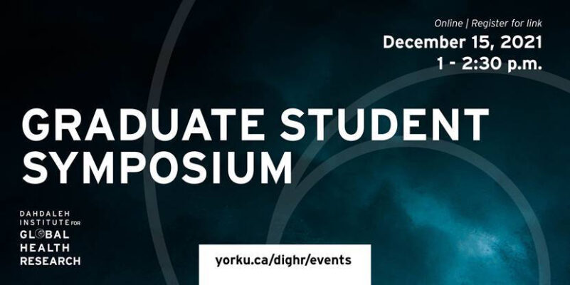 composite image promoting the December 15 graduate student symposium by the Dahdaleh Institute for Global Health Research
