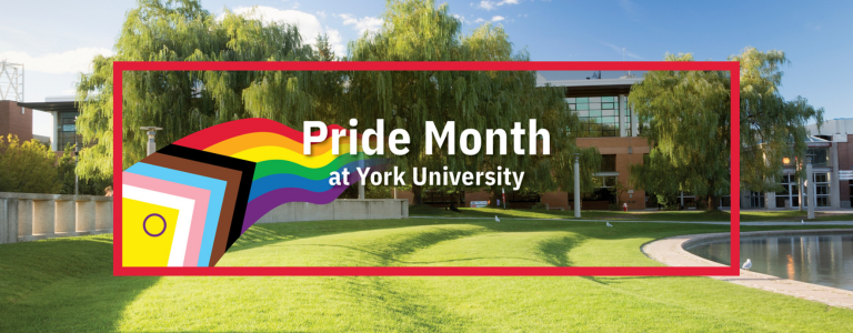 York Keele Campus with text on top announcing it is Pride Month