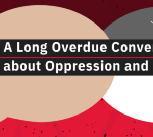 Inclusion Week: A Long Overdue Discussion about Oppression and Privilege banner