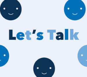 Image with smiley faces and text which says let's talk